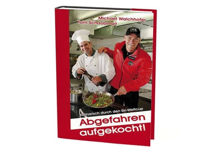 „Abgefahren aufgekocht“ - Kochbuch von Michael Walchhofer